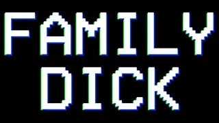 Family Dick