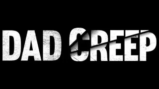DadCreep