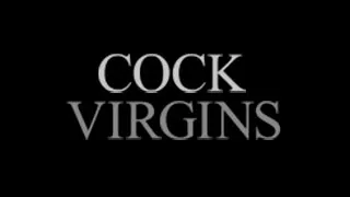 Cock Virgins