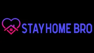 StayHomeBro